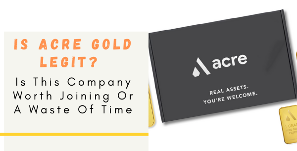 is acre gold legit?