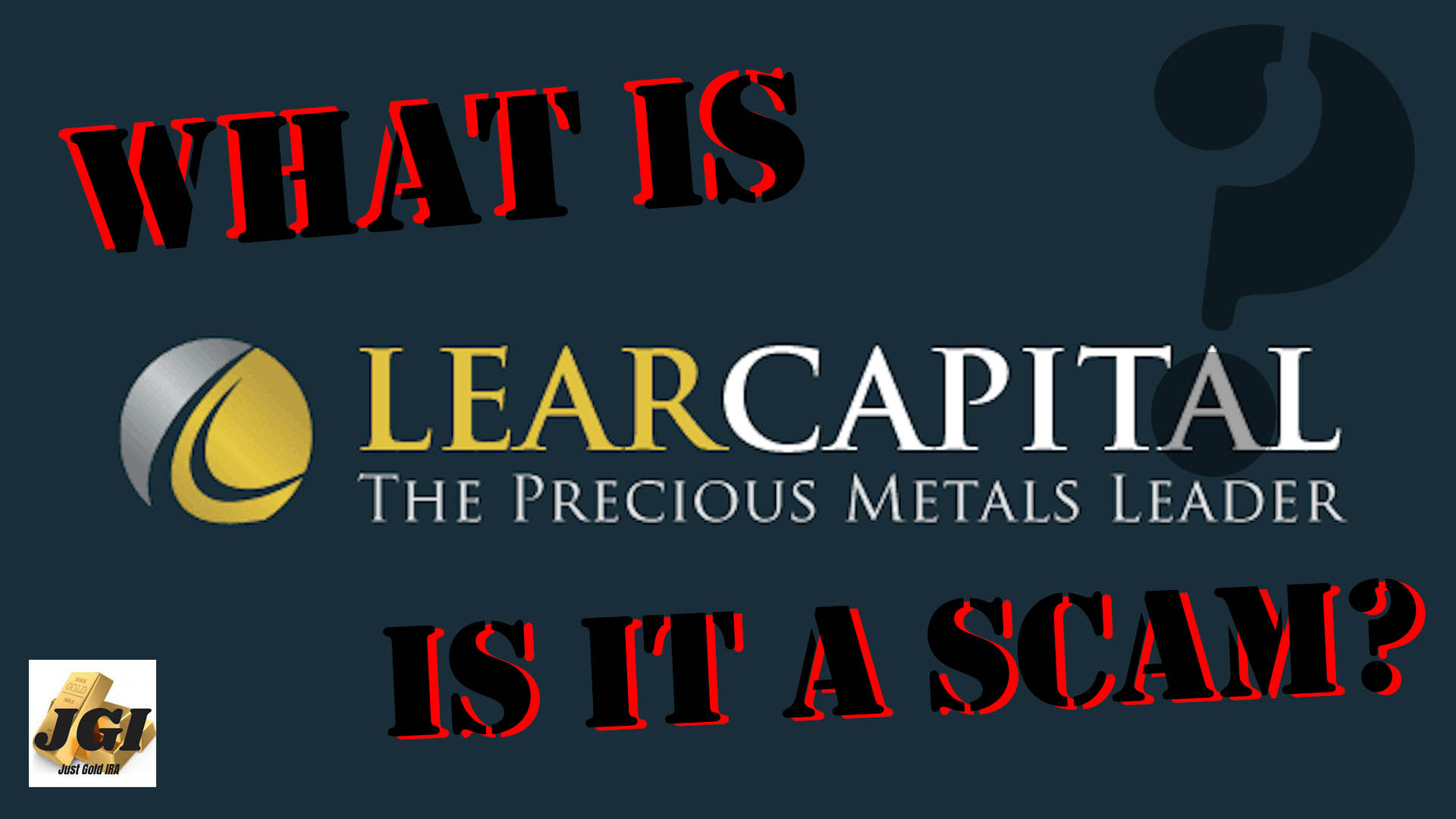 Lear Capital Review