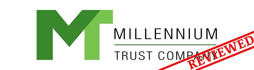 Is Millennium Trust Company a Scam Reviewed